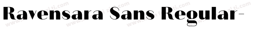 Ravensara Sans Regular字体转换